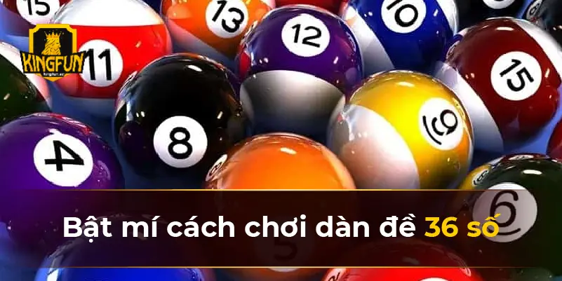 Bật mí cách chơi dàn đề 36 số